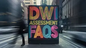 DWI-ASSESSMENT-FAQs