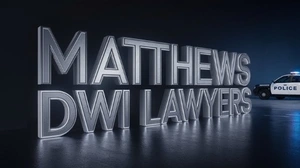 Matthews DWI Lawyers