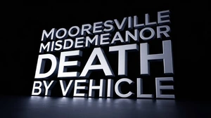 Misdemeanor Death by Vehicle in Mooresville